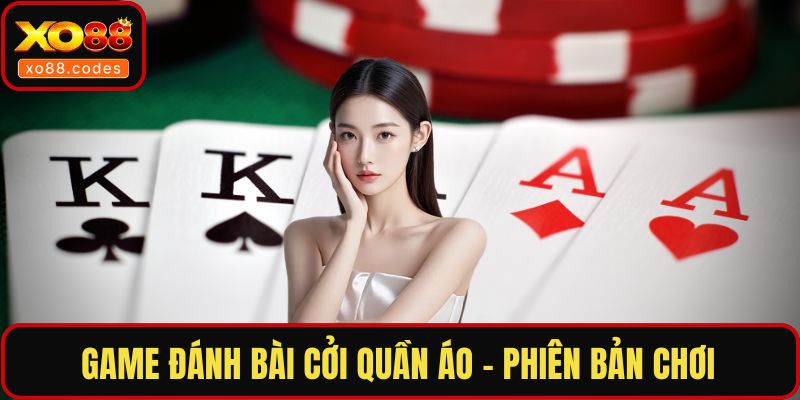 Game đánh bài cởi quần áo