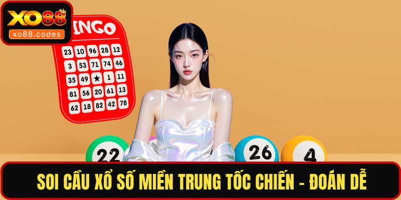 Soi cầu xổ số miền Trung